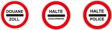 Fransız yol işareti: Polis, jandarma veya gümrük kontrol noktasında zorunlu duruş