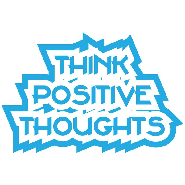 Pensar Pensamentos Positivos Letras Motivacionais Inspiradoras Estilo Colorido Tipografia Texto —  Vetores de Stock