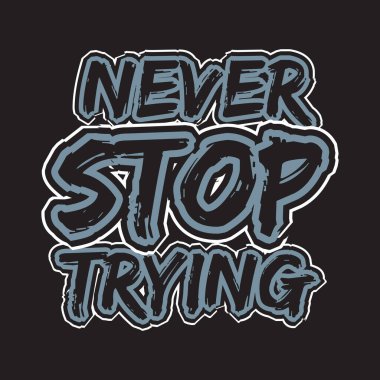 Motivasyonal ve ilham verici harf dizaynı metin etkisi t-shirt tasarımı
