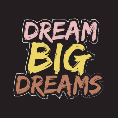 Motivasyonal ve ilham verici harf dizaynı metin etkisi t-shirt tasarımı