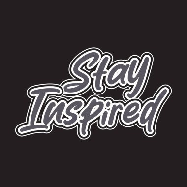 Motivasyonal ve ilham verici harf dizaynı metin etkisi t-shirt tasarımı