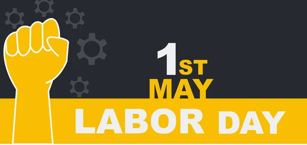 Happy Labor Day. Poster or Banner 1 May International labour day