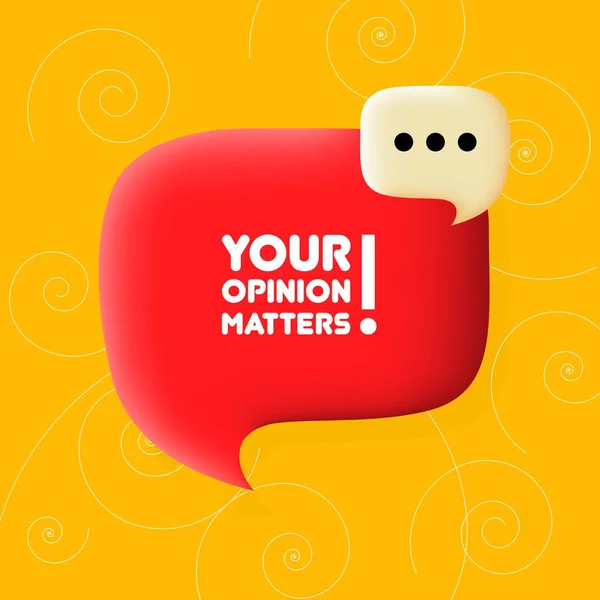 Votre Opinion Compte Bannière Bulle Discours Avec Votre Opinion Compte — Image vectorielle