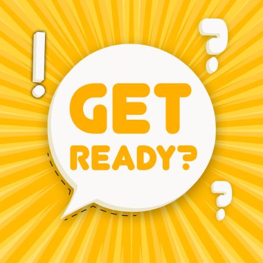 Hazırlanın. Konuşma baloncuğu hazır ol. İş konsepti. 3 boyutlu illüstrasyon. Pop sanat tarzı. İş ve Reklamcılık için vektör satırı simgesi