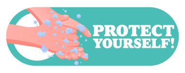 Koru kendini. Kişisel hijyen farkındalığı, sabunla, köpükle ve baloncuklarla el yıkama, kamu güvenliği, virüs önleme, yatay format