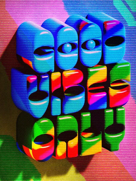 Good Vibes Only 3d colorful and psychedelic lettering.
