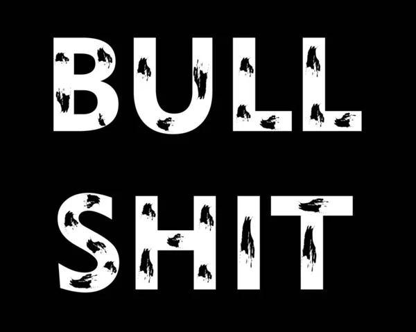 Bull Shit Typography Black White Simple Creative Decorative Design Isolated — Stockvektor