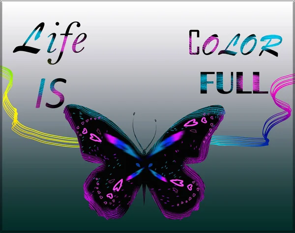 texted life is color full quote design with brush painted butterfly.