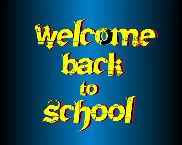 Welcome Back School Stylish Lettering Isolated Blue Dark Gradient Background — Stock Vector