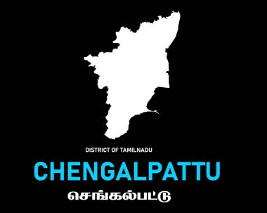 Chengalpattu District of Tamilnadu English and Tamil text. white filled Map silhouette poster design. Tamil Nadu is a state in southern India. clipart