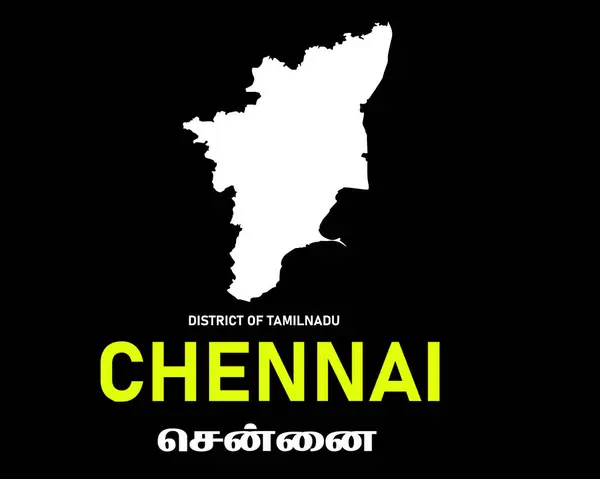 stock vector Chennai District of Tamilnadu English and Tamil text. white filled Map silhouette poster design. Tamil Nadu is a state in southern India.