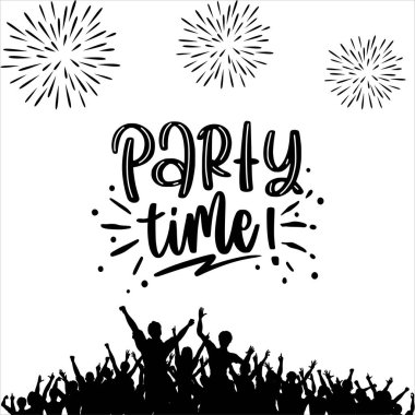 Party time. Party celebration. Party time celebration. celebration starts. It's party time clipart