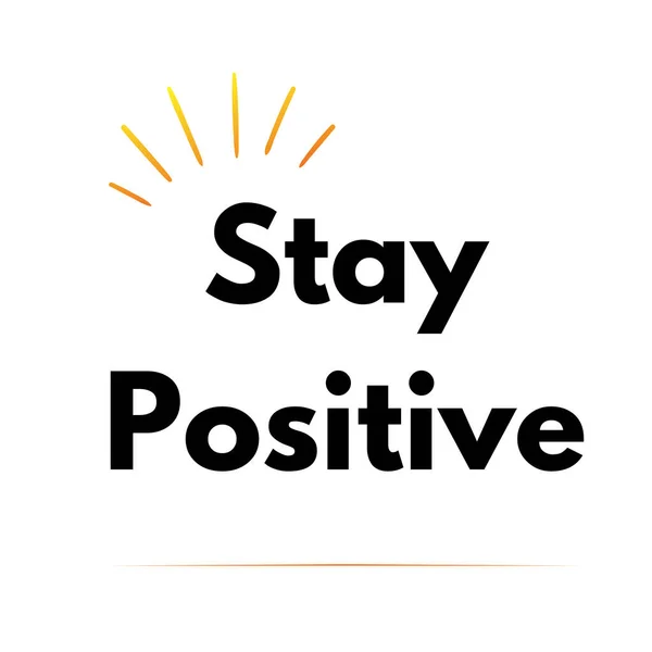 Mantente Positivo Mantén Una Cita Positiva Cita Del Día Mantente — Archivo Imágenes Vectoriales