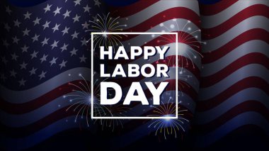 Amerika Birleşik Devletleri 'nde işçi bayramı etkinliği için uygun gerçekçi bayraklı ve havai fişekli İşçi Bayramı tasarım vektör ilülasyonu