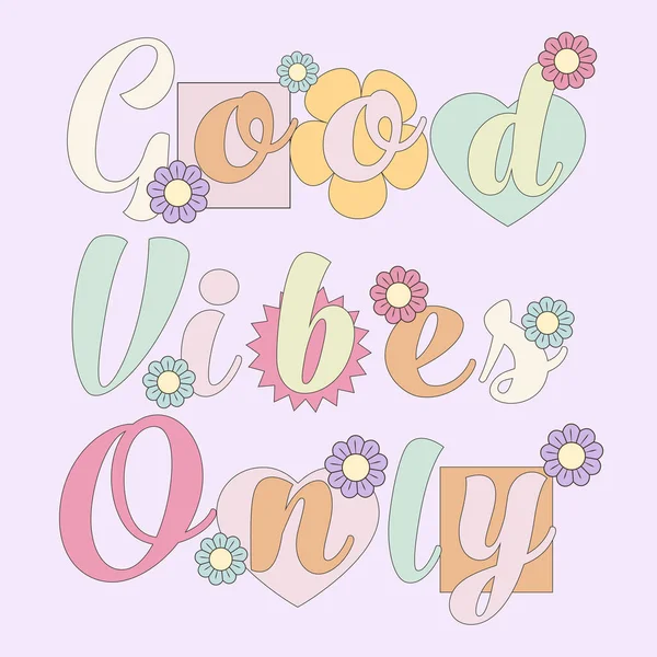 Groovy Motivational Lettering Quote Good Vibes Only Pink Background Good — Stock Vector