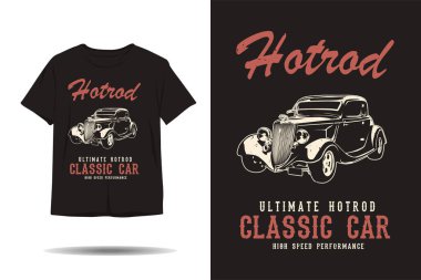 En üst düzey hot rod klasik araba silueti t-shirt tasarımı