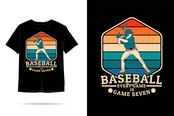 Baseball Jedes Spiel Ist Spiel Sieben Silhouette Shirt Design — Stockvektor