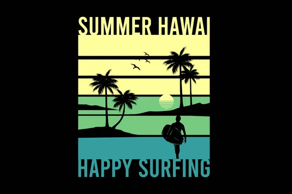 Hawaii Yazı Mutlu Sörf Retro Klasik Manzara Tasarımı — Stok Vektör