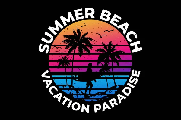 Camiseta Verano Playa Vacaciones Paraíso Surf Estilo Retro Vintage — Archivo Imágenes Vectoriales