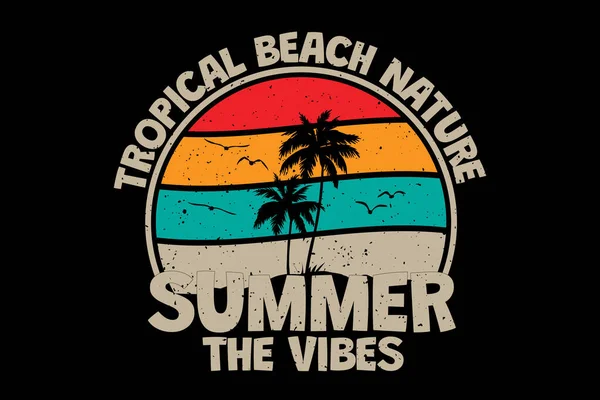 Camiseta Tropical Playa Naturaleza Verano Vibraciones Retro Vintage Estilo — Vector de stock