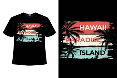 Tişört Hawaii Cennet Adası Palmiye Fırçası stili antika illüstrasyon
