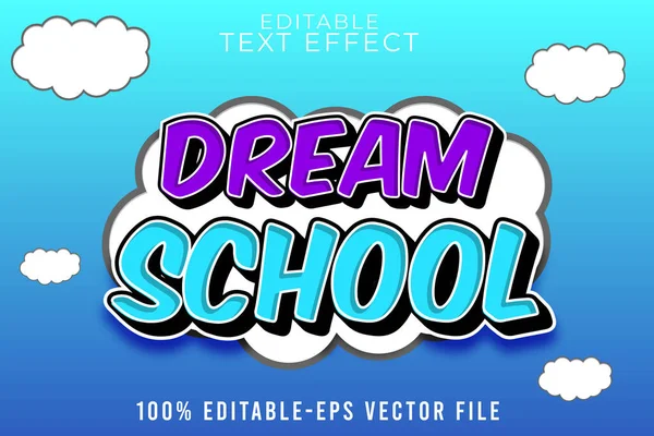 stock vector EDITABLE TEXT EFFECT DREAM SCHOOL WITH CARTOON STYLE