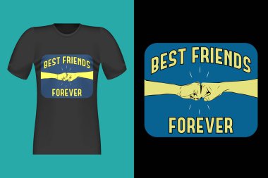 En İyi Arkadaşlar Sonsuza Kadar Eski Tişört Tasarımı