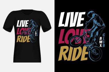 Live Love Ride Bmx Club Siluet Vintage Tişört Tasarımı