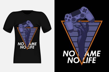 Oyun yok Yaşam Tipografisi yok Klasik Tişört Tasarımı