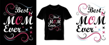 Anneler günü tipografi vektör tişörtü, anne ve çocuklar için harf ve şablon tasarımı. Anneler Günü 'nde basılı tişört, poster, etiket, hediye kartı vb..
