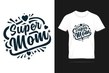 Süper anne. Baskı, tişört, harf, poster, etiket, hediye, tebrik kartı ve daha niceleri için Anneler Günü yazı dizaynı mutlu olsun..