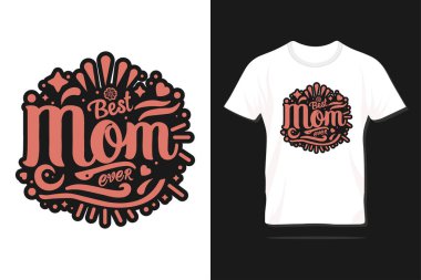 Gelmiş geçmiş en iyi anne. Anneler Günü 'nün basım, tişört, harf, poster, etiket, hediye, tebrik kartı vb. alıntılar içeren tipografi tasarımı kutlu olsun..