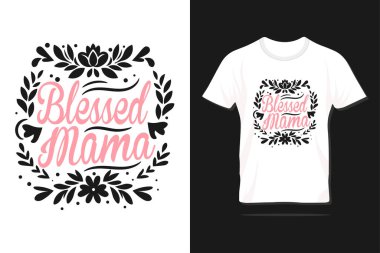 Anneler Günü Typography Tee Shirt Tasarımı