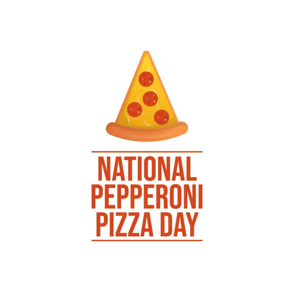 Ulusal Pepperoni Pizza Günü. Düz sanat tasarımı. Yemek vektörü. Kutlama şablonu kullanımı için iyi. 10 saniye..