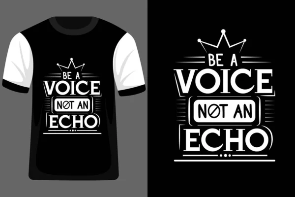 エコーではない声になる引用タイポグラフィTシャツデザイン — ストックベクタ
