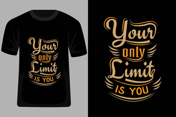 Votre Seule Limite Est Vous Citations Typographie Shirt Design — Image vectorielle