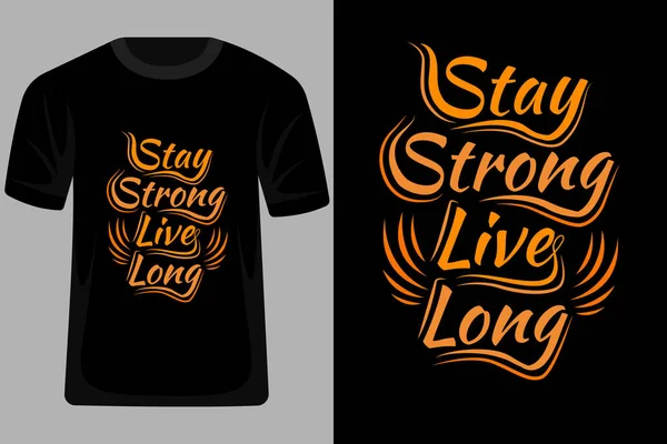 Håll Dig Stark Live Långa Citat Typografi Tröja Design — Stock vektor