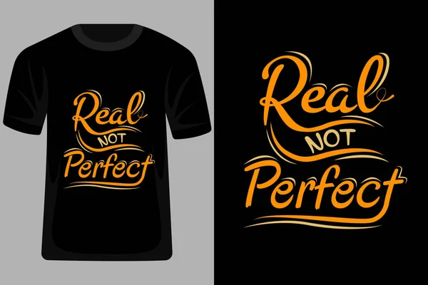 Citas Reales Perfectas Typography Shirt Design — Archivo Imágenes Vectoriales