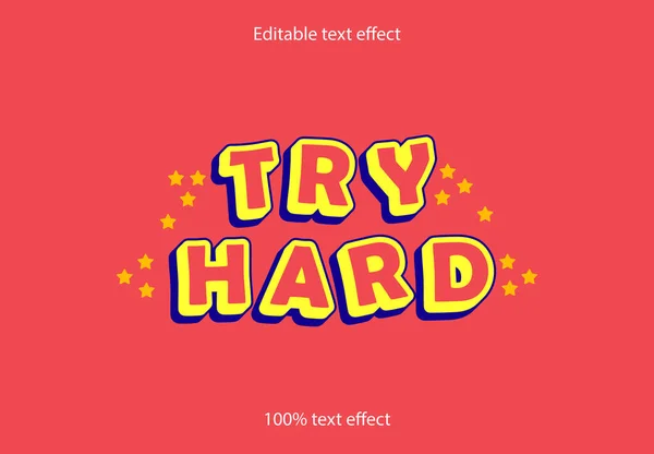 Try Hard Text Effect — Stock Vector