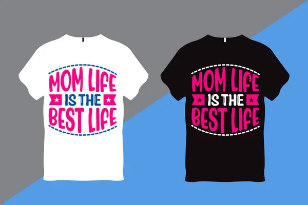 妈妈的生活是最好的生活妈妈引用字体T恤的设计 — 图库矢量图片