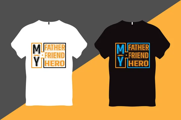 Friend Hero父見積もりタイポグラフィーTシャツデザインTシャツデザインTシャツ — ストックベクタ
