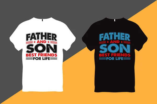 Pai Filho Melhores Amigos Para Vida Pai Citar Tipografia Shirt —  Vetores de Stock