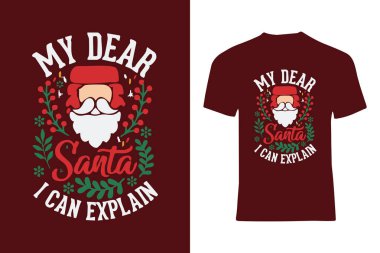 Neşeli bir Noel Baba, Noel süslemeleri ve anlayışa hitap eden esprili bir metin içeren esprili bir gömlek tasarımı. Bayram neşesini ve tarzını bu neşeli ve büyüleyici mevsimsel illüstrasyonla kutlayın..