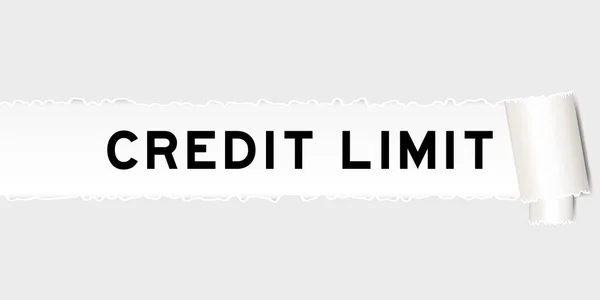Gescheurd Grijs Papier Achtergrond Die Woord Krediet Limiet Onder Gescheurd — Stockvector
