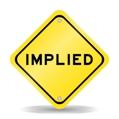 Yellow color transportation sign with word implied on white background clipart
