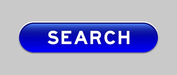Μπλε Χρώμα Κάψουλα Σχήμα Κουμπί Αναζήτηση Λέξη Γκρι Φόντο — Διανυσματικό Αρχείο