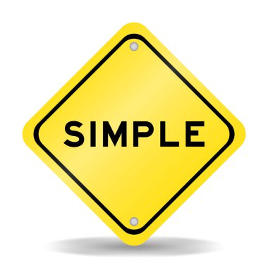 Beyaz zemin üzerinde basit sözcüğü olan sarı renk taşıma işareti