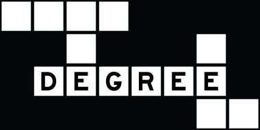 Alphabet letter in word degree on crossword puzzle background