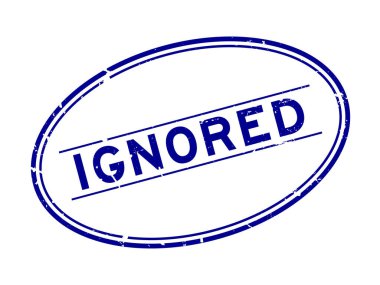 Grunge blue ignored word oval rubber seal stamp on white background
