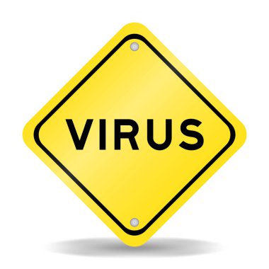 Yellow color transportation sign with word virus on white background